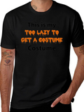 Too Lazy Costume T-Shirt - Halloween Humor