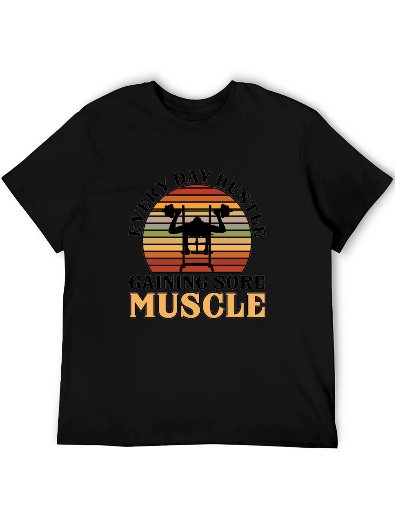 Every Day Hustle Muscle Gym T-Shirt