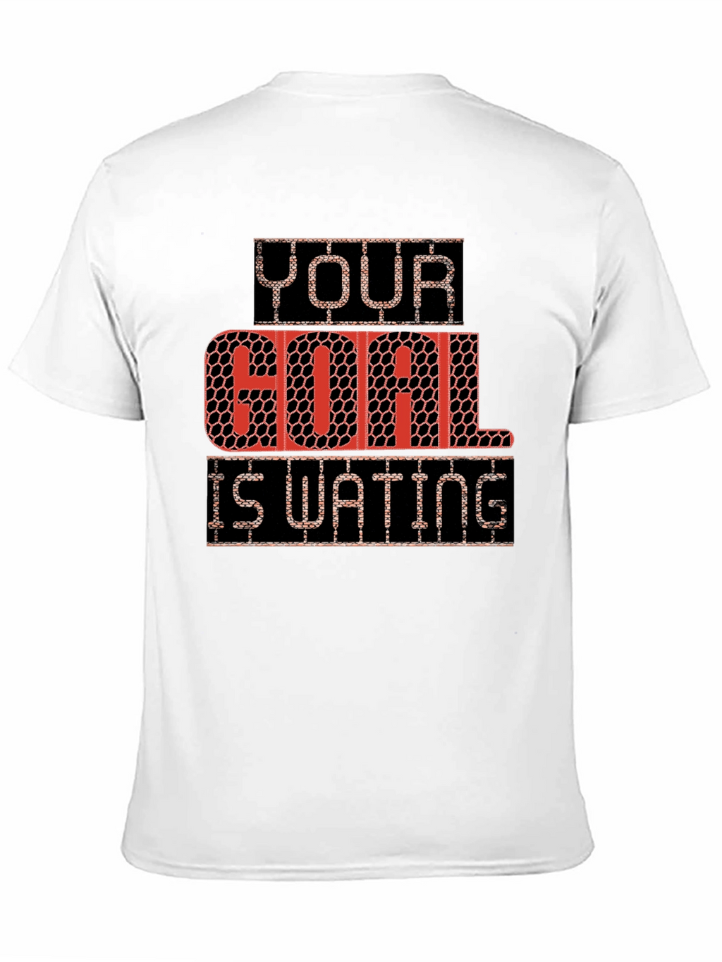 Your Goal Is Waiting T-Shirt - Motivational Tee