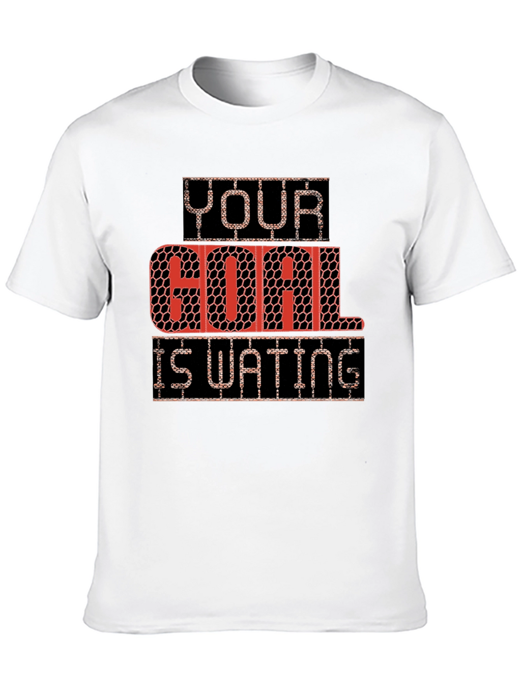 Your Goal Is Waiting T-Shirt - Motivational Tee