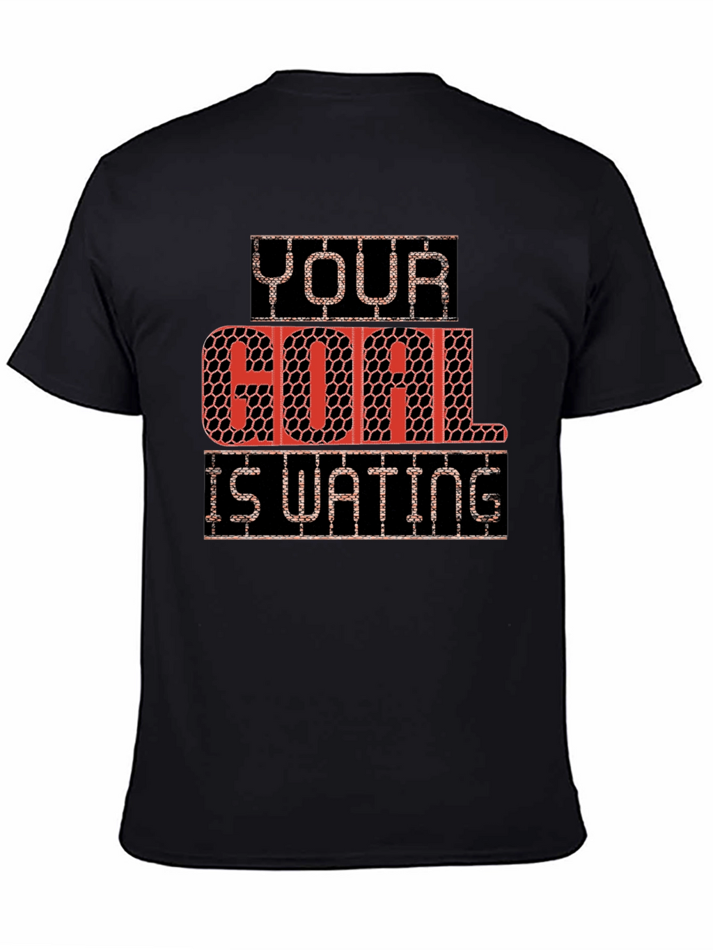 Your Goal Is Waiting T-Shirt - Motivational Tee