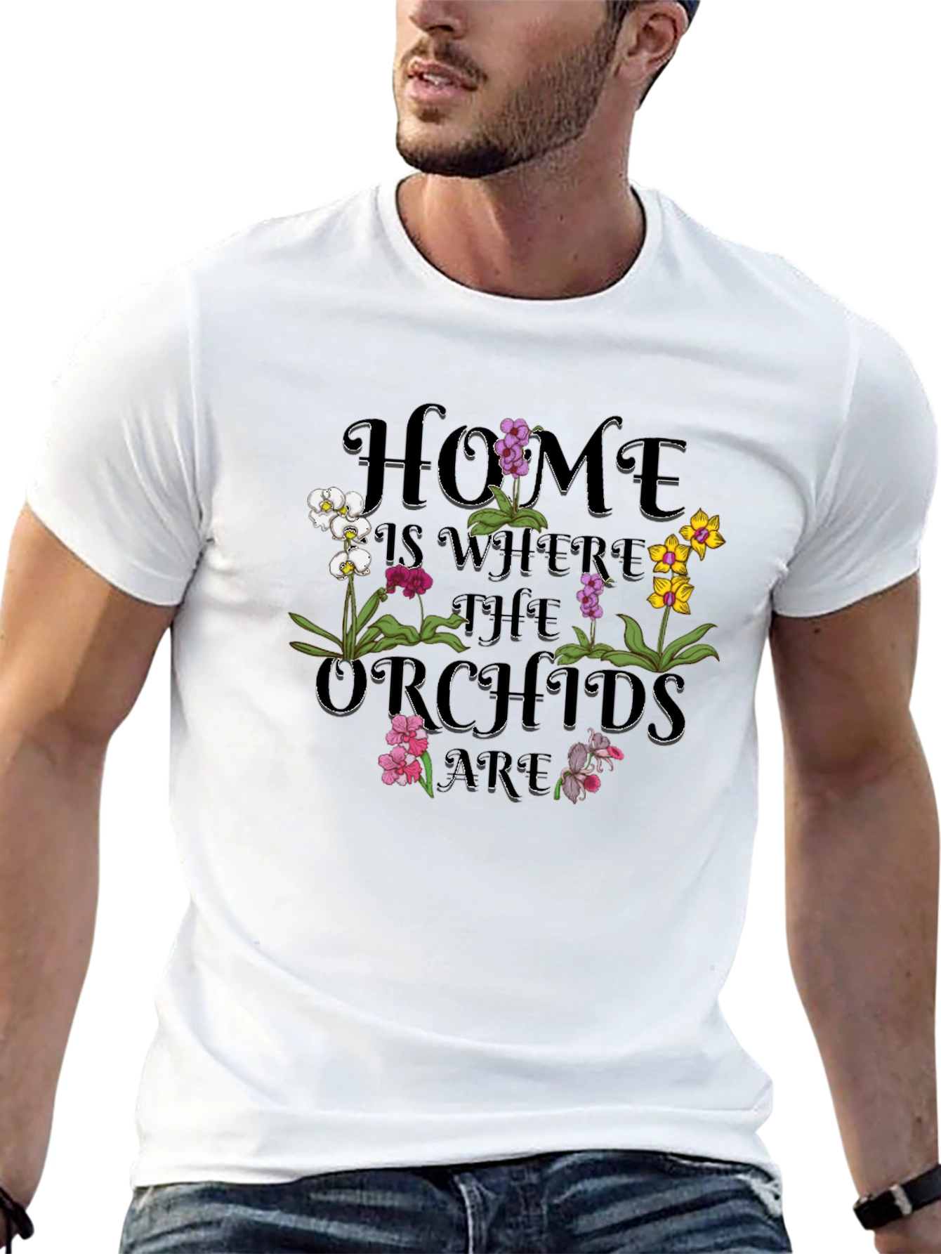 Home is Where The Orchids Are Graphic T-Shirt