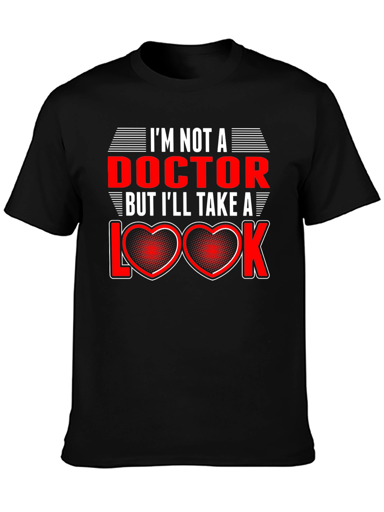 Funny Doctor Pun T-Shirt - Ill Take a Look!