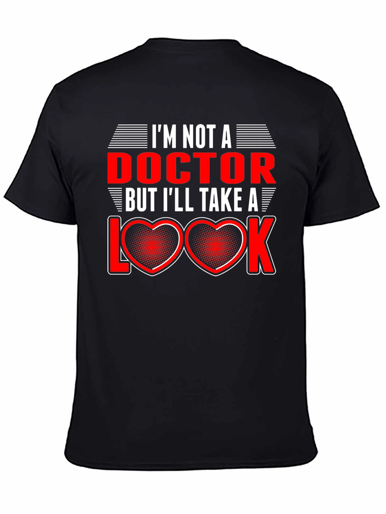 Funny Doctor Pun T-Shirt - Ill Take a Look!