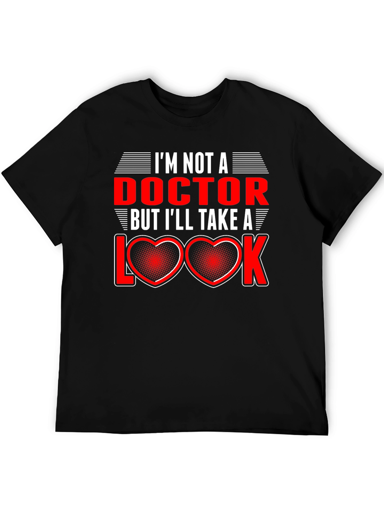 Funny Doctor Pun T-Shirt - Ill Take a Look!