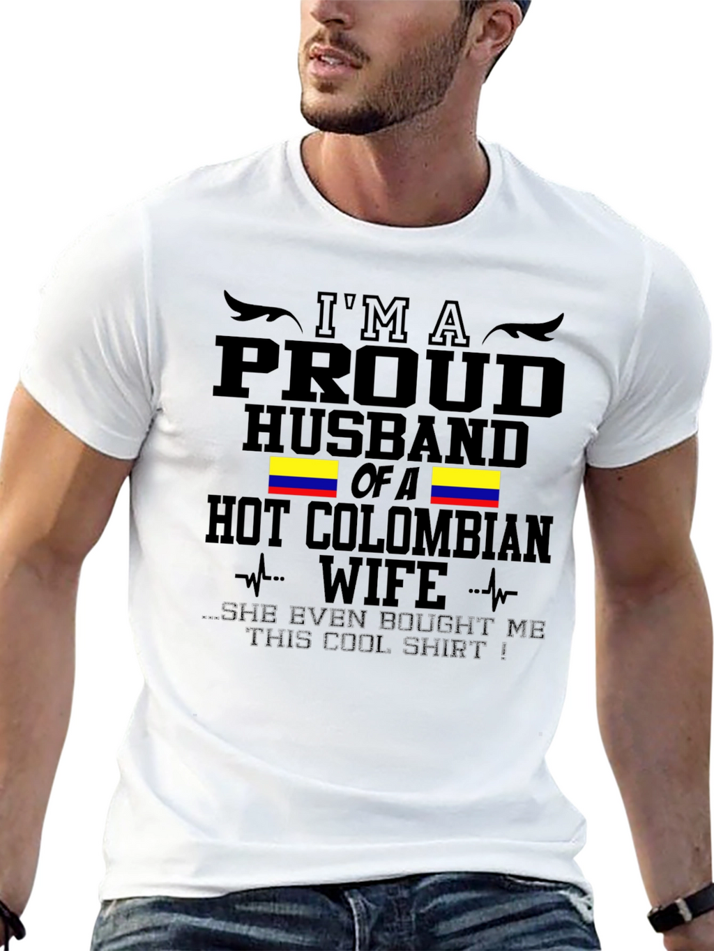 Proud Husband of a Hot Colombian Wife T-Shirt