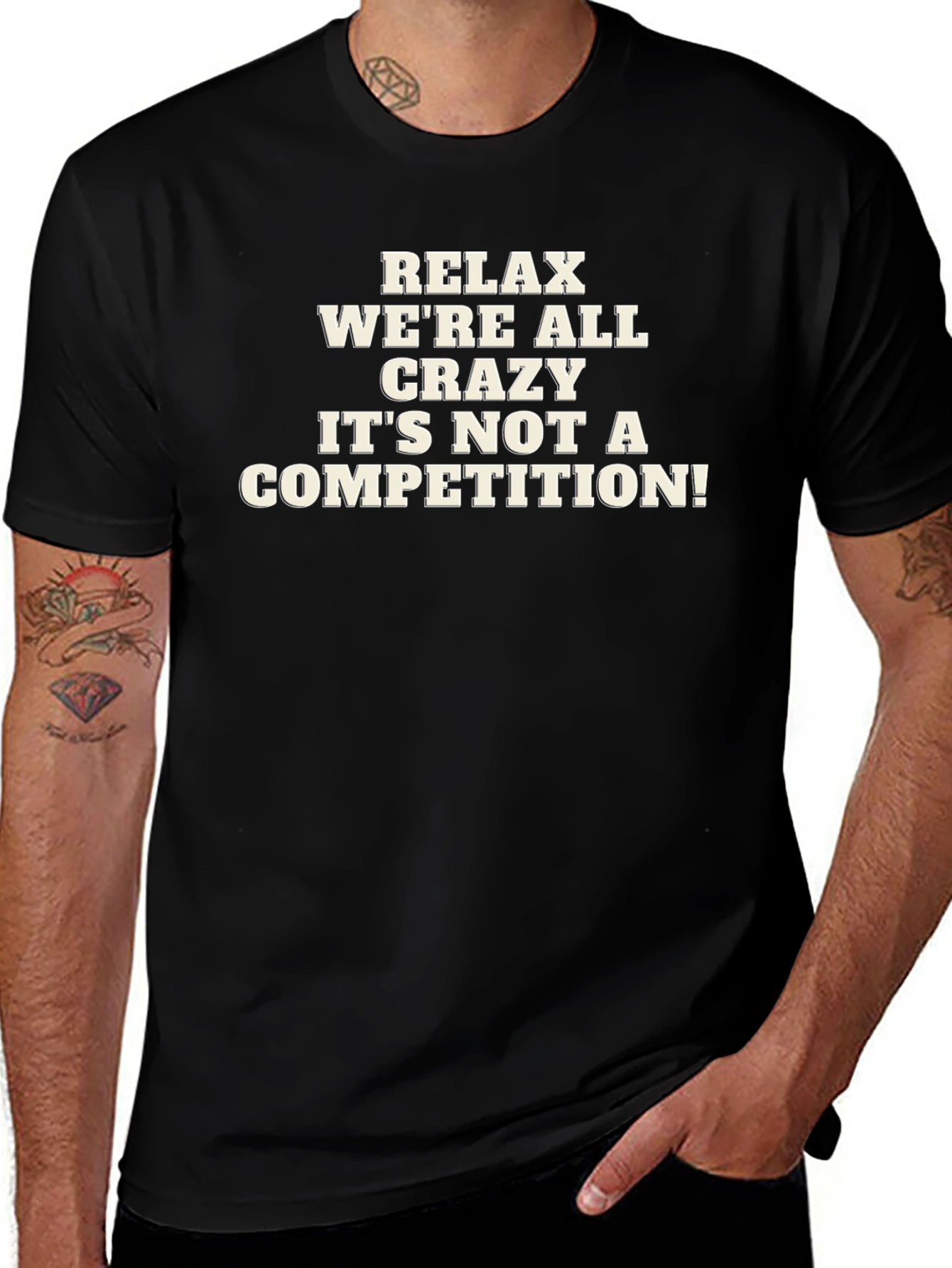 Relax Were All Crazy Mens Graphic T-Shirt