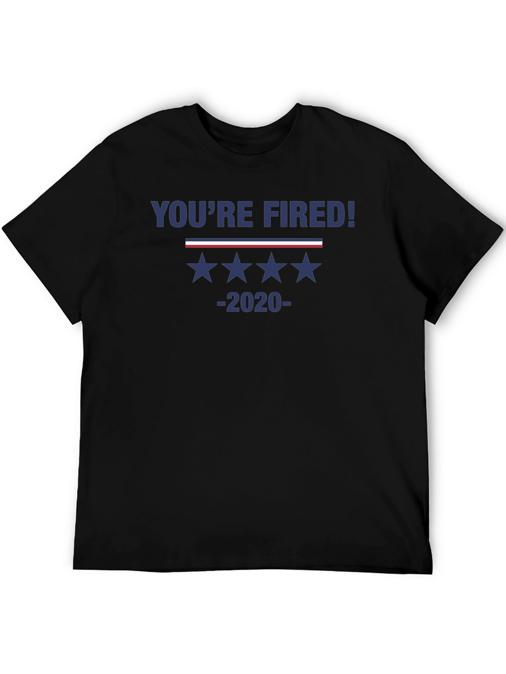Youre Fired! 2020 Graphic Tee