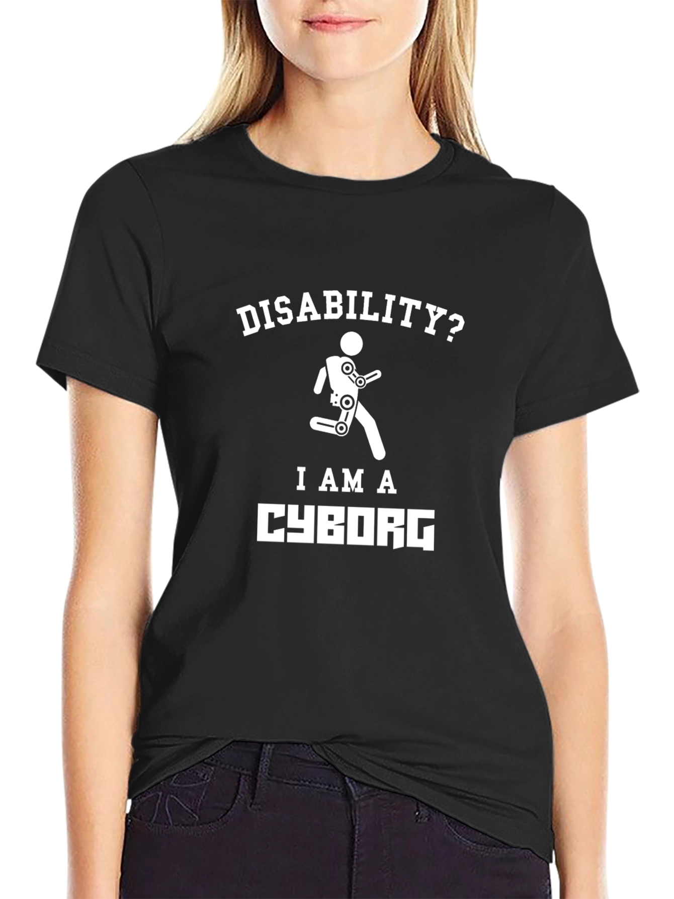 Disability? I am a Cyborg T-Shirt