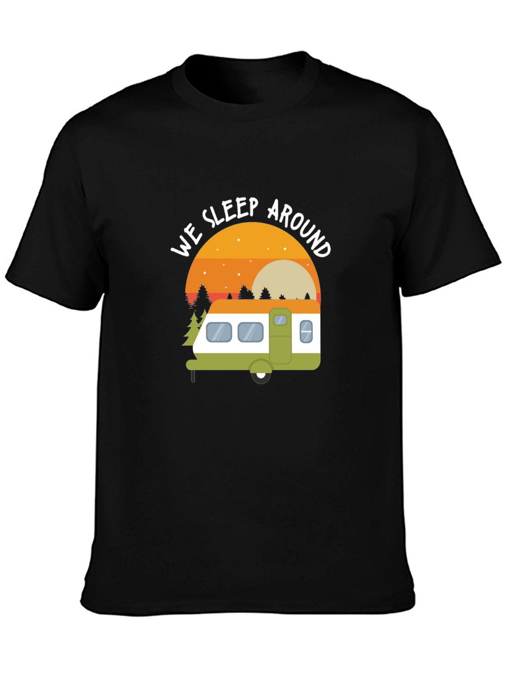 We Sleep Around Camping T-Shirt