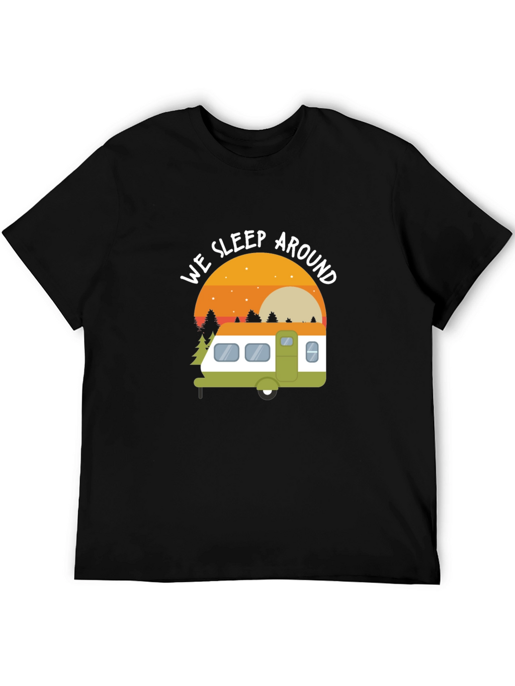 We Sleep Around Camping T-Shirt