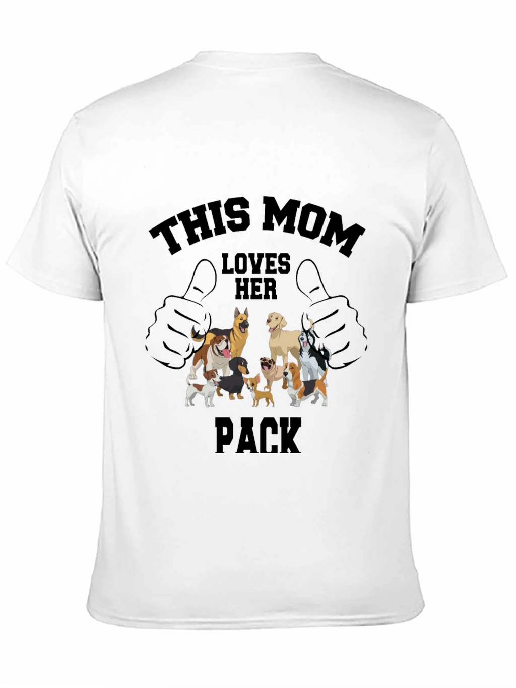 Dog Mom T-Shirt: This Mom Loves Her Pack
