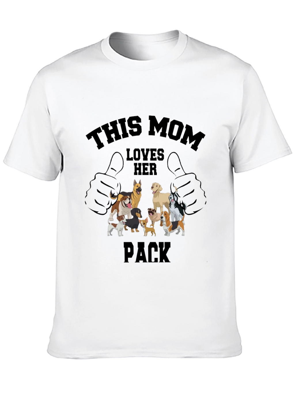 Dog Mom T-Shirt: This Mom Loves Her Pack