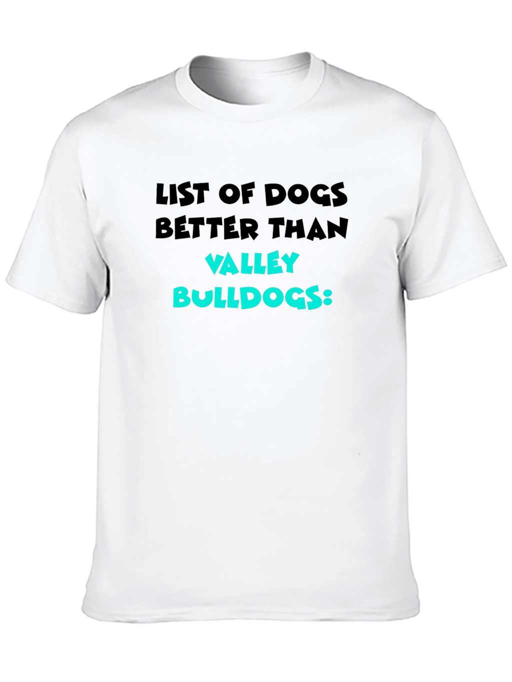 Funny Valley Bulldogs T-Shirt