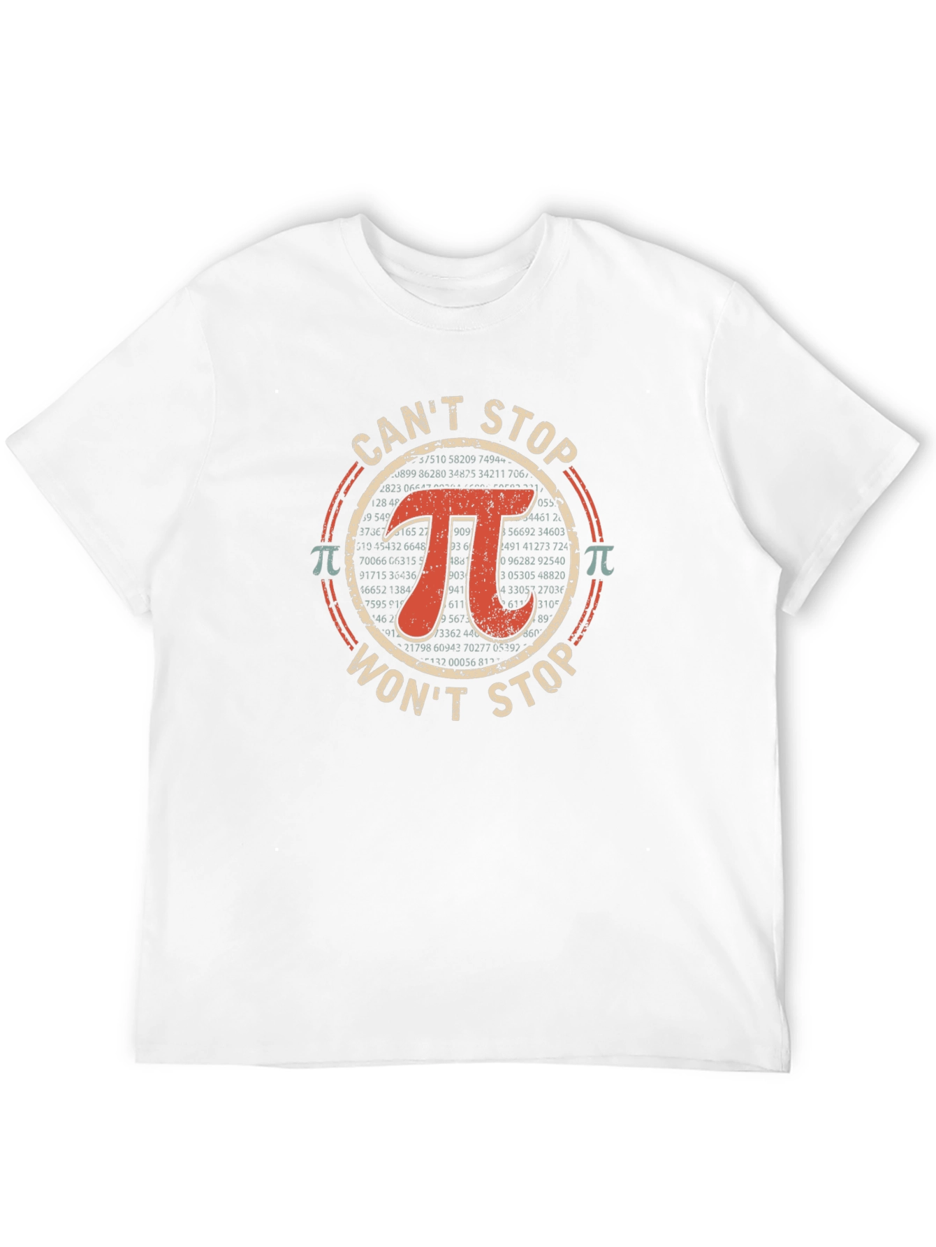 Cant Stop Wont Stop Pi T-Shirt