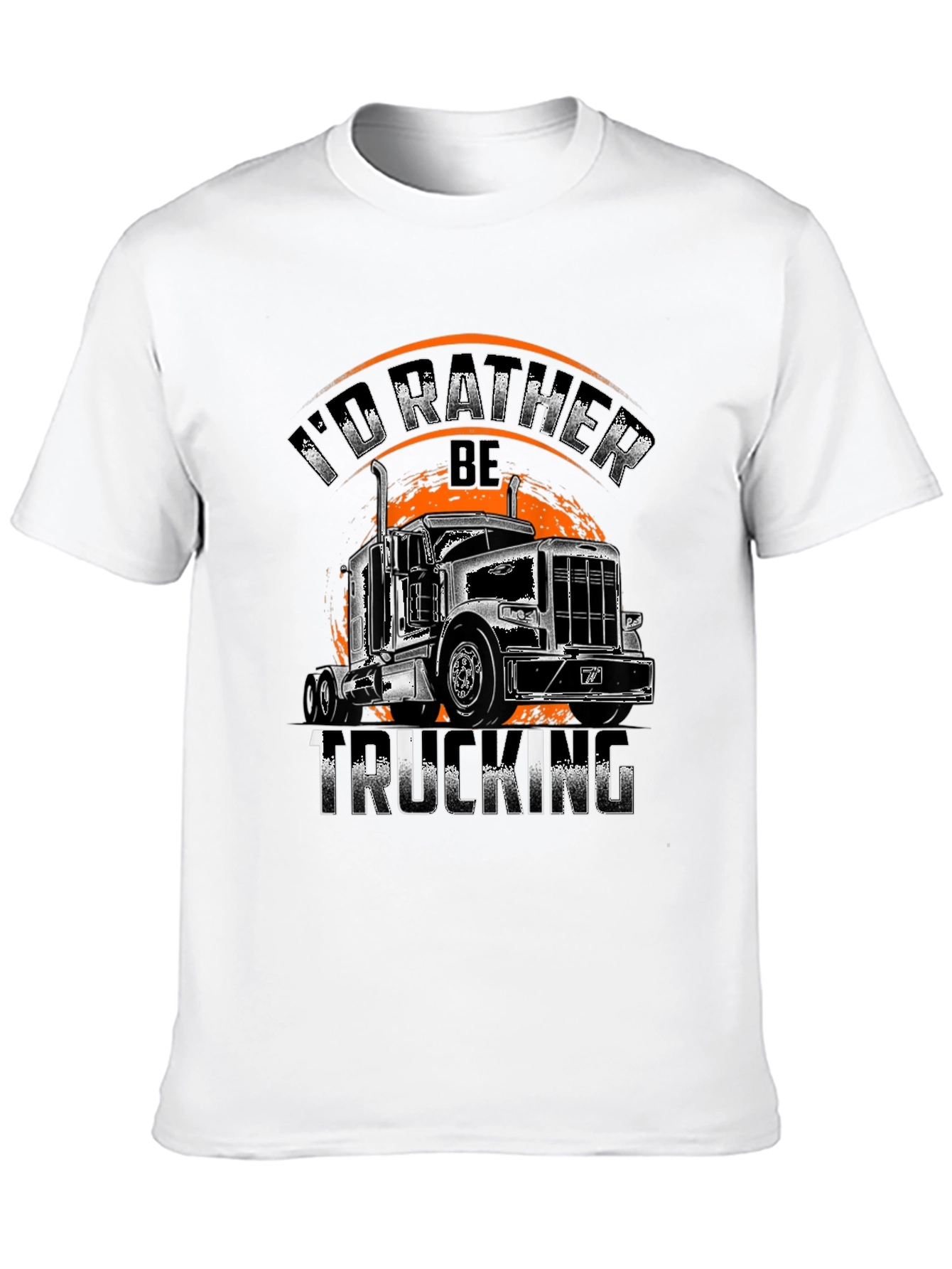 Trucking T-Shirt - Id Rather Be Trucking!