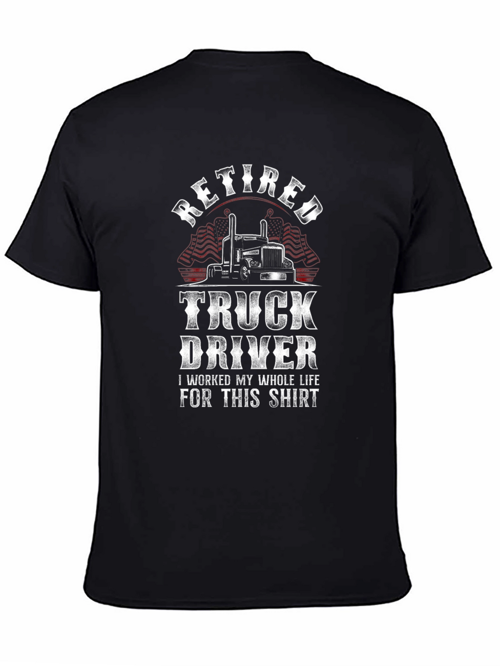 Retired Truck Driver Novelty Graphic T-Shirt