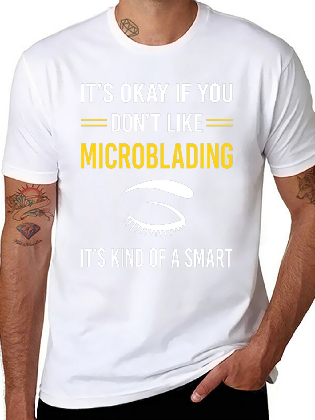 Funny Microblading T-Shirt - Smart Choice Tee