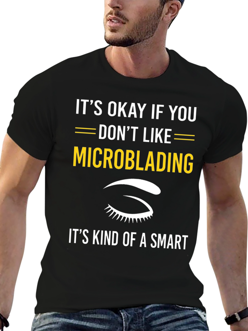 Funny Microblading T-Shirt - Smart Choice Tee