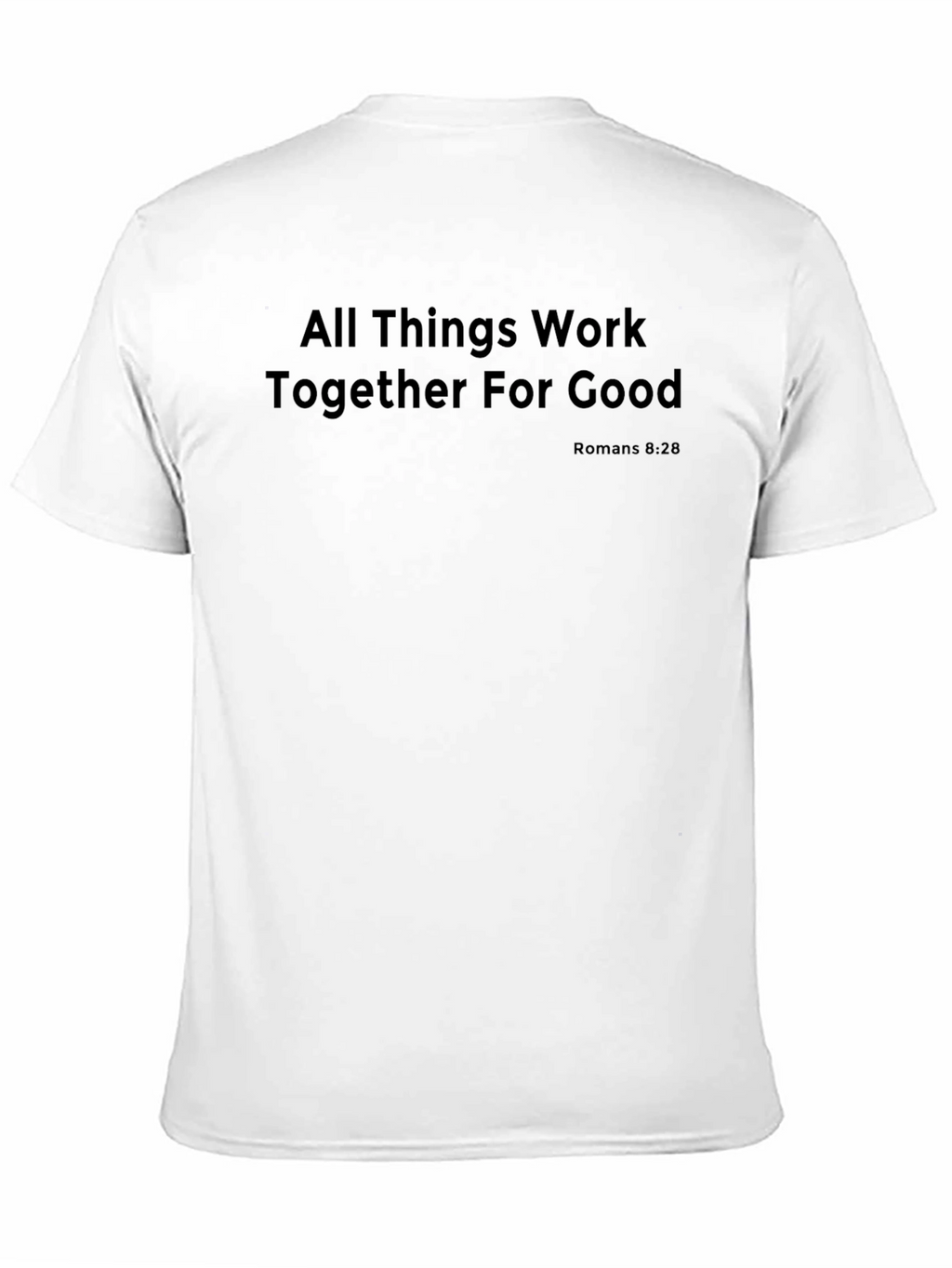 All Things Work Together Black T-Shirt