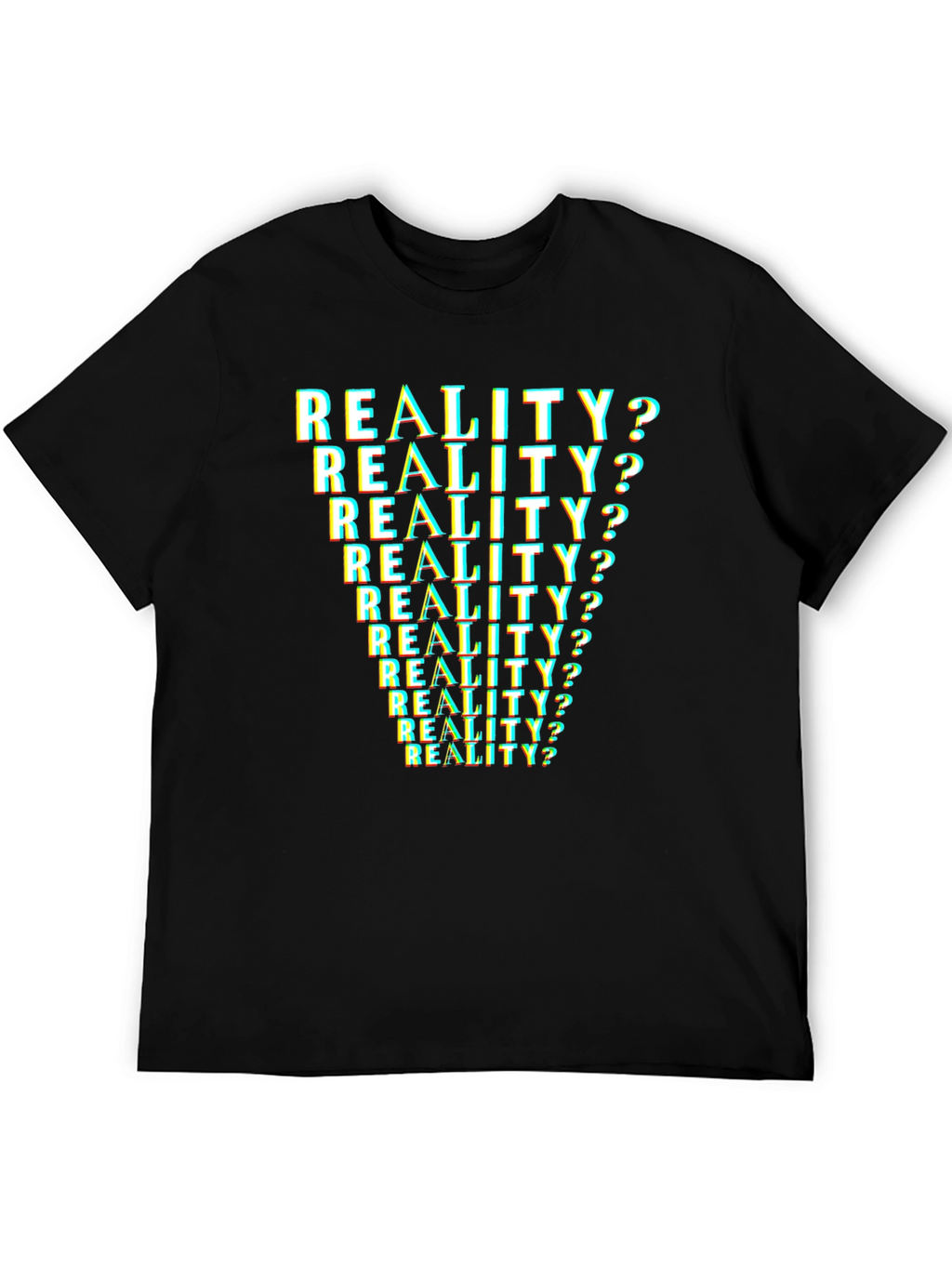 Reality? T-Shirt - Glitch Text Design