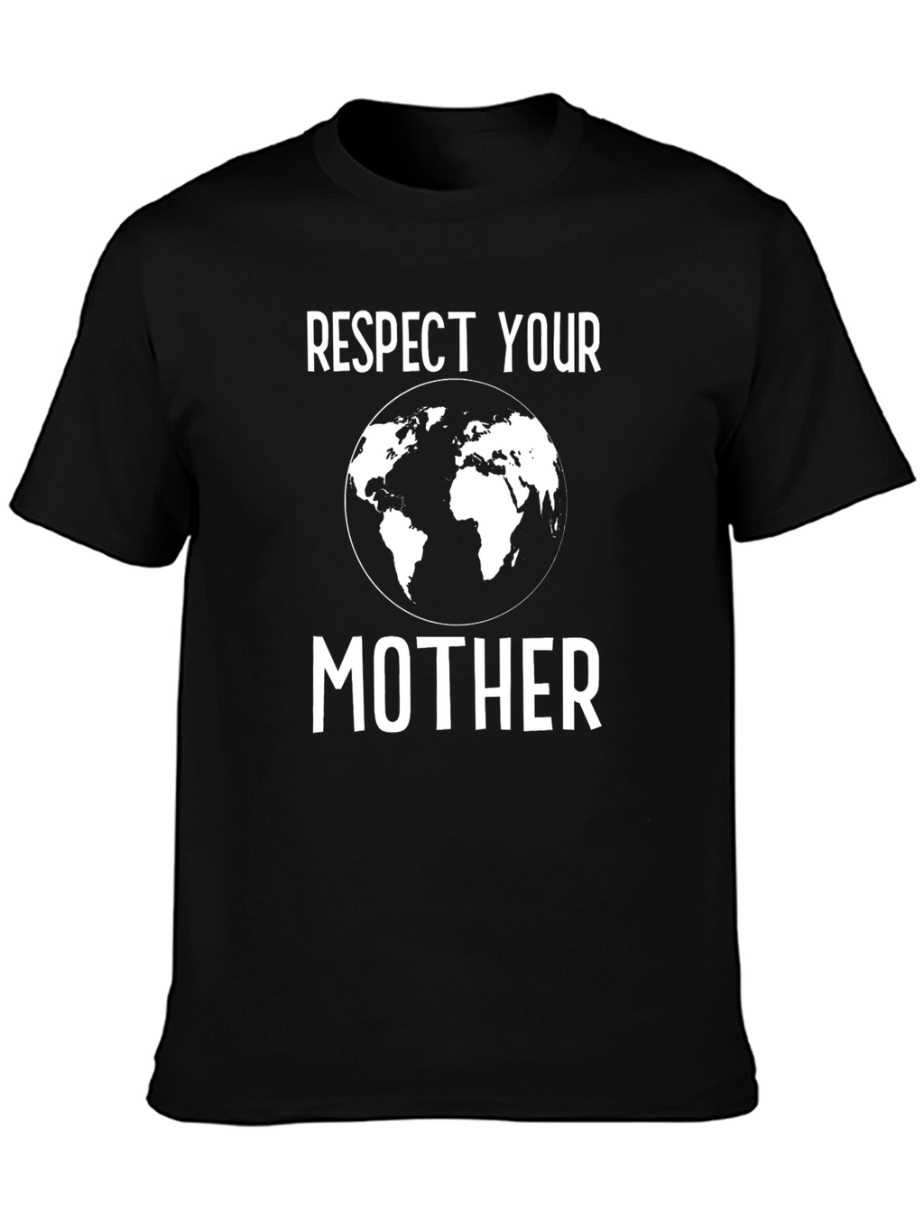 Respect Your Mother Earth T-Shirt Black Graphic Tee