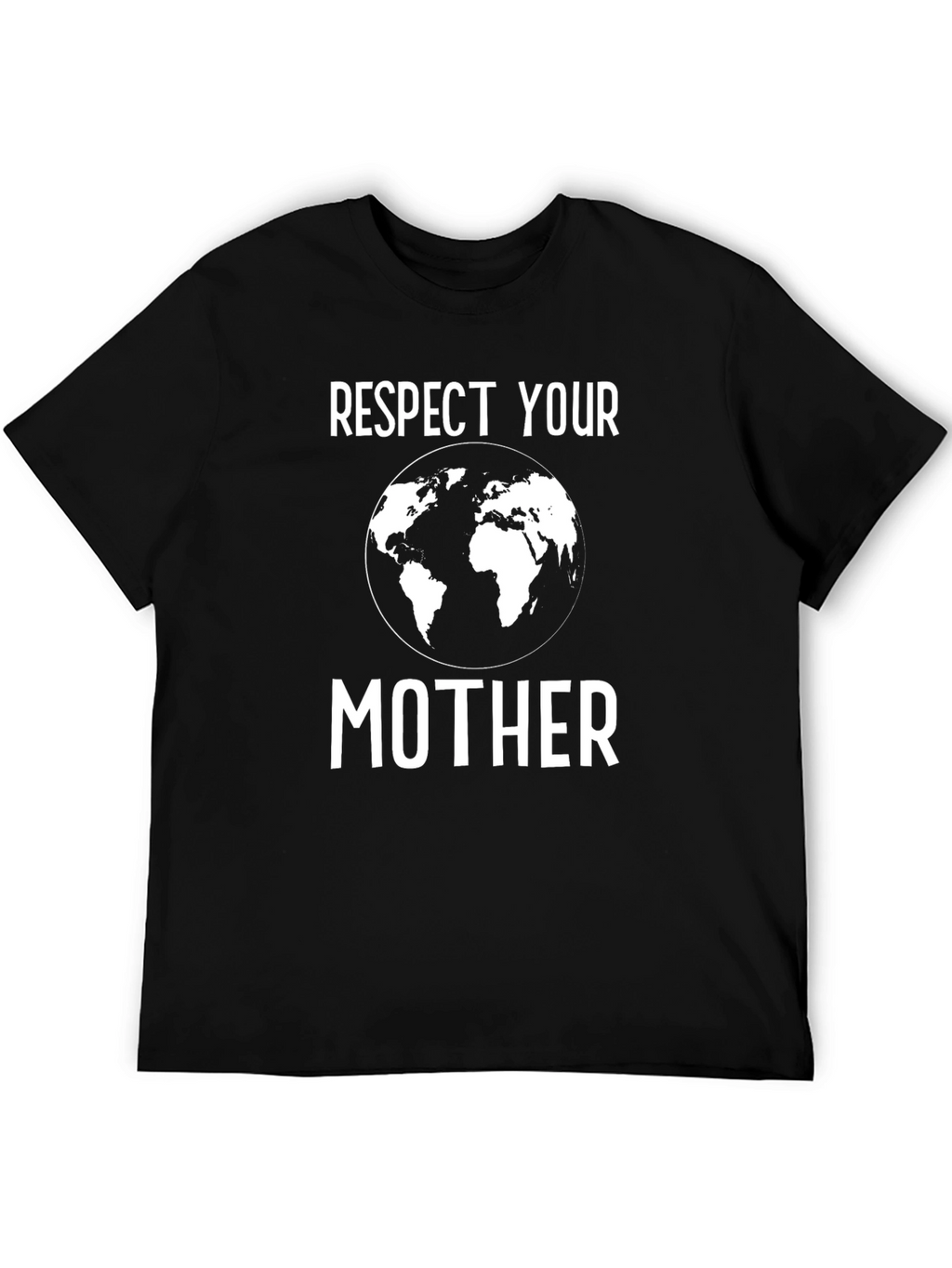 Respect Your Mother Earth T-Shirt Black Graphic Tee