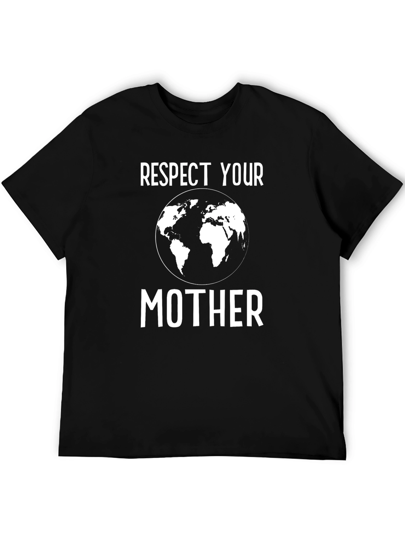 Respect Your Mother Earth T-Shirt Black Graphic Tee