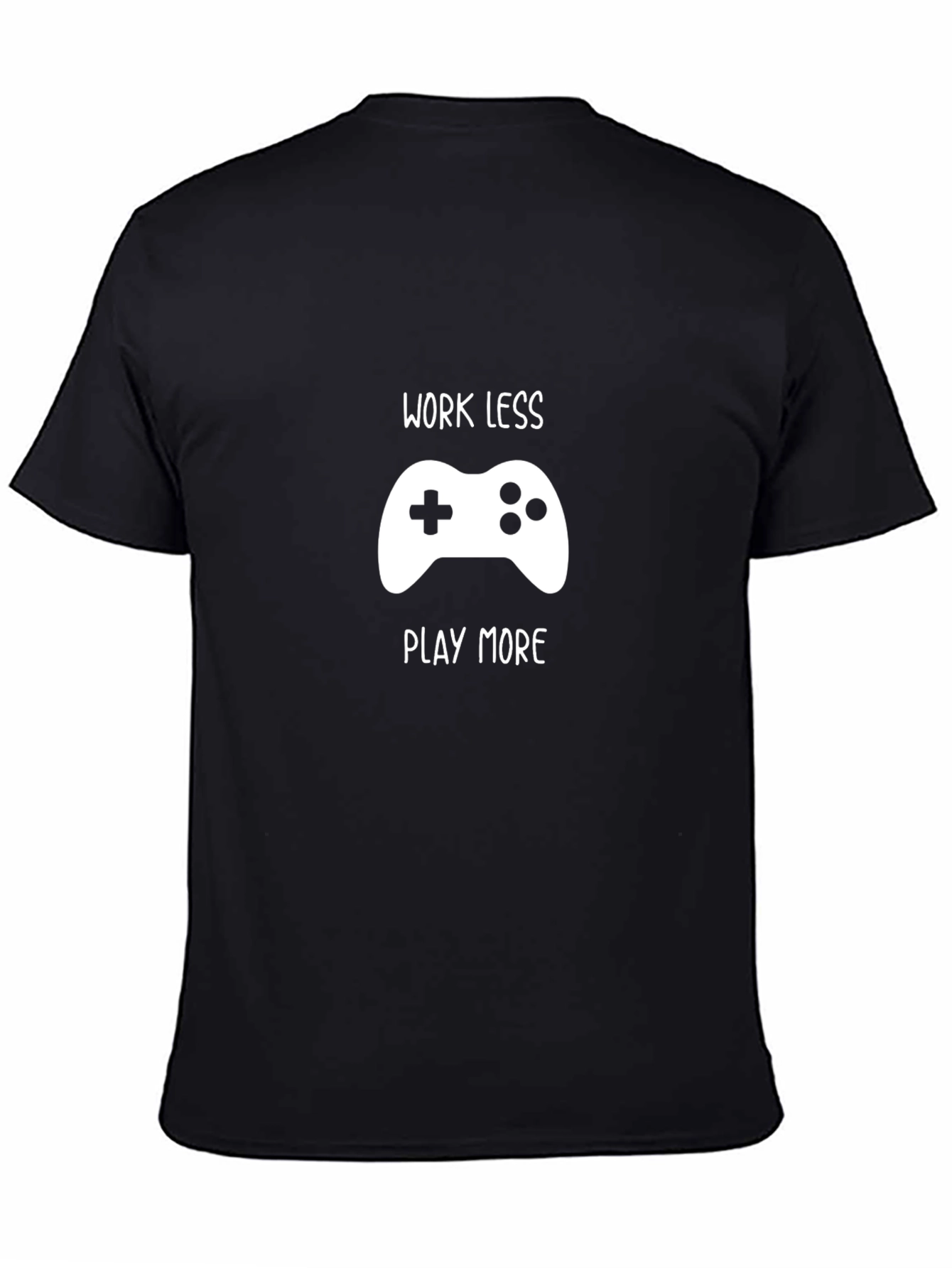 Work Less Play More Gamer T-Shirt