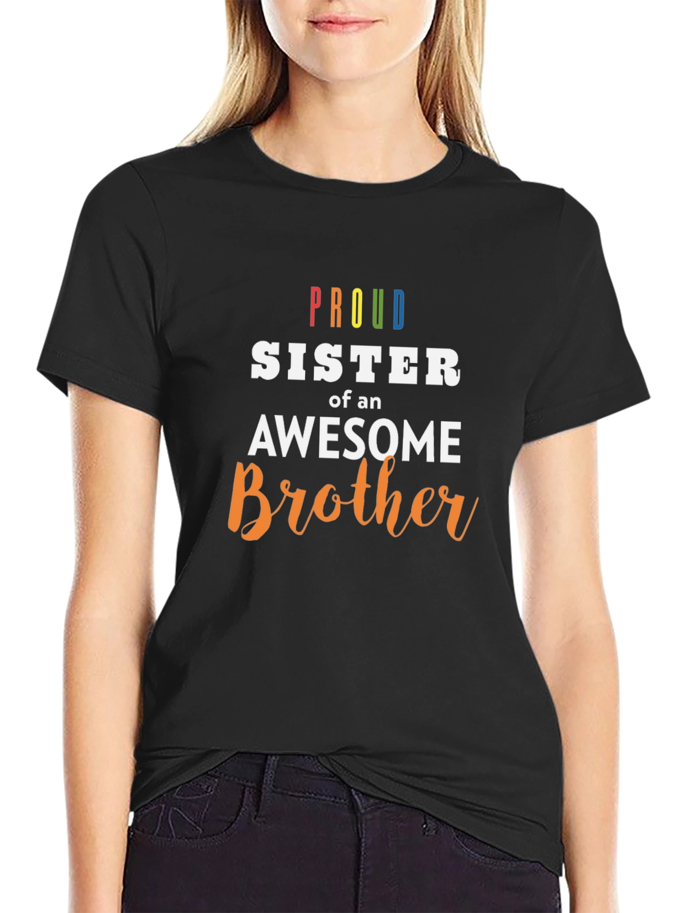 Proud Sister of an Awesome Brother T-Shirt
