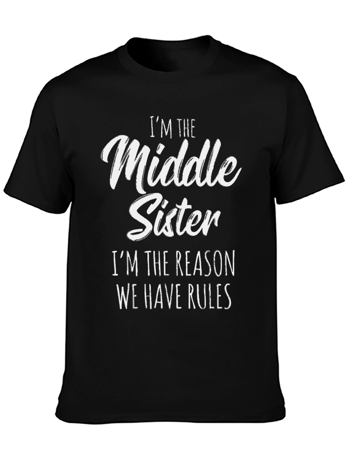 Middle Sister T-Shirt - Rules Enforcer Tee