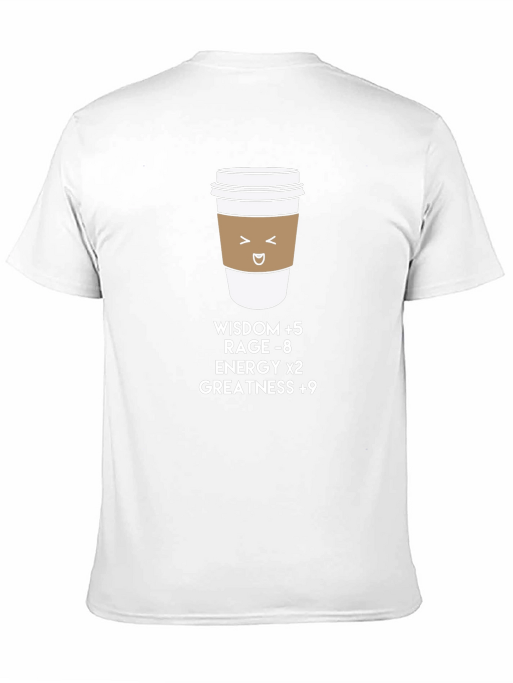 Coffee Buff T-Shirt: Wisdom Energy Greatness