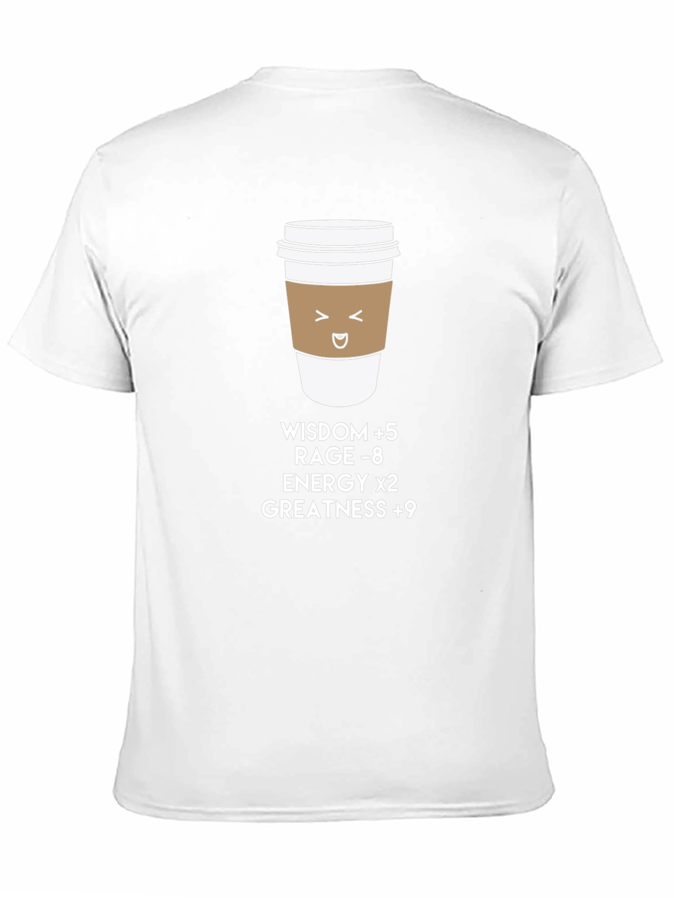 Coffee Buff T-Shirt: Wisdom Energy Greatness