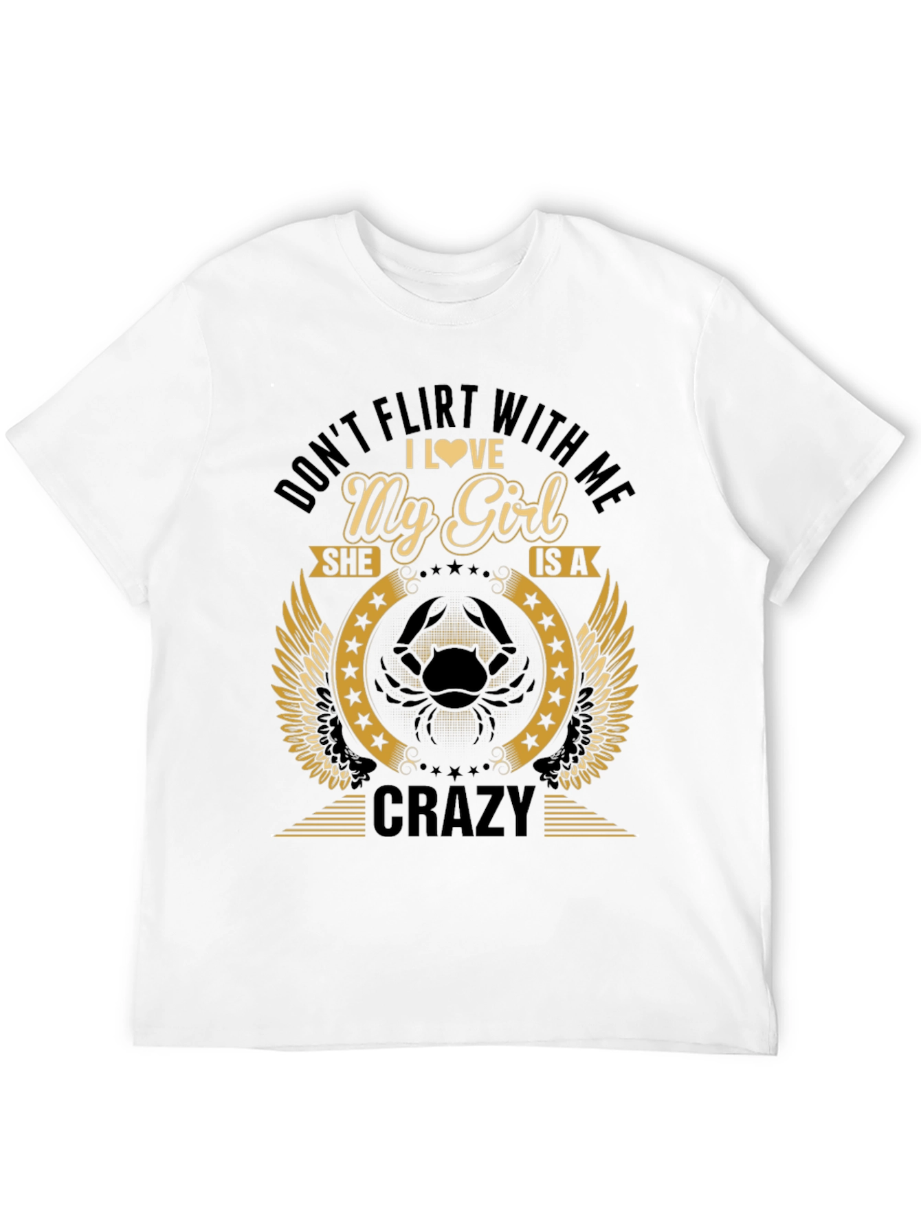 Dont Flirt With Me Crazy Girl T-Shirt