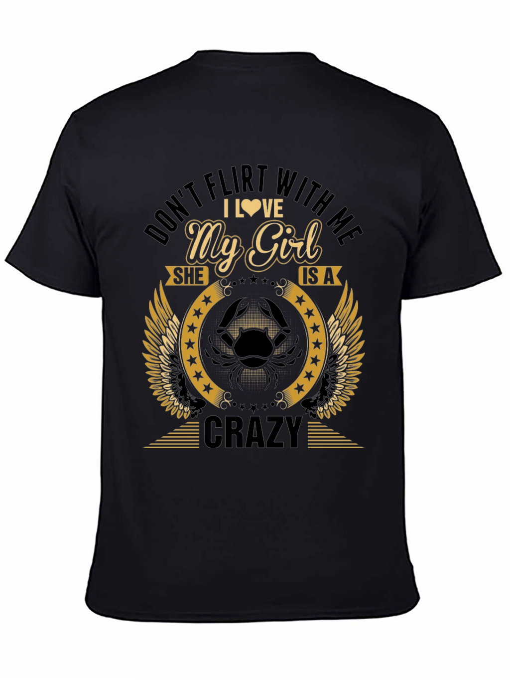 Dont Flirt With Me Crazy Girl T-Shirt