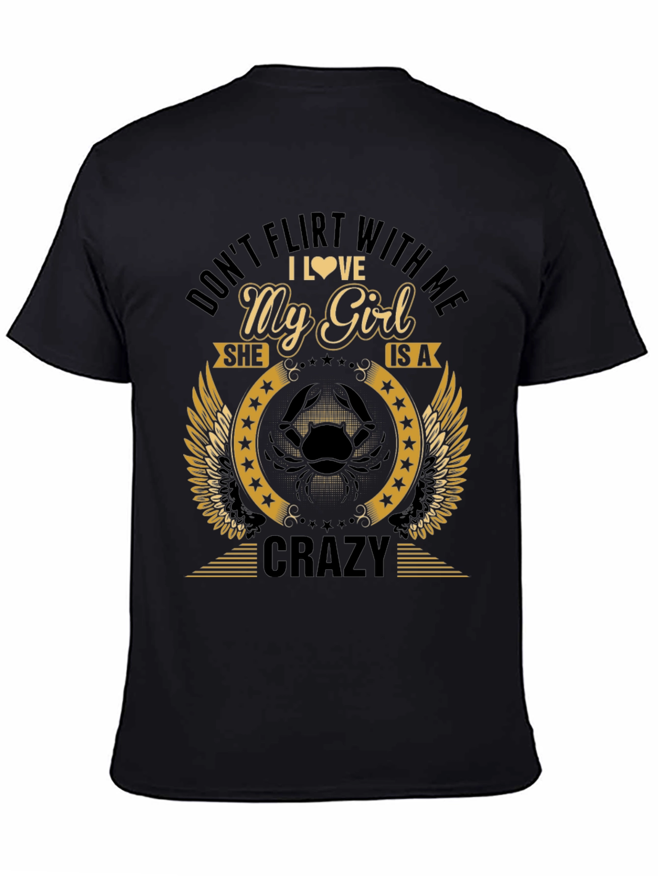 Dont Flirt With Me Crazy Girl T-Shirt