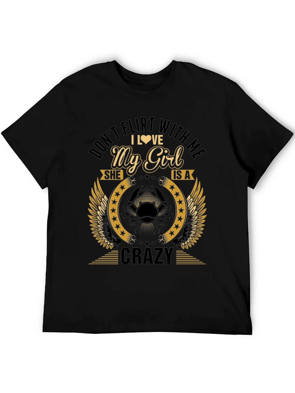 Dont Flirt With Me Crazy Girl T-Shirt