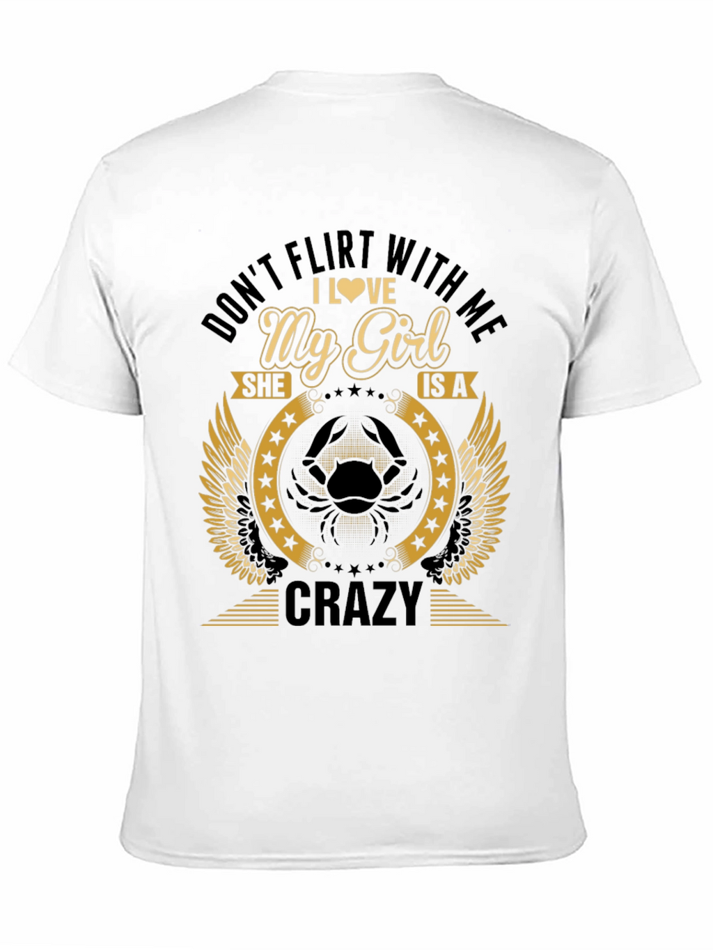 Dont Flirt With Me Crazy Girl T-Shirt