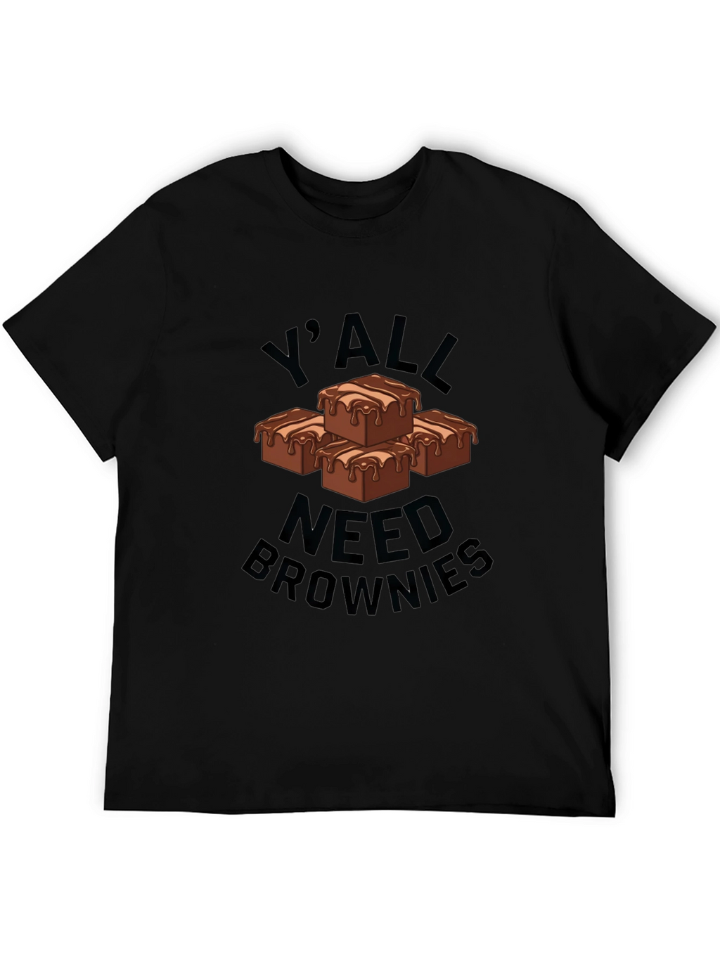 Yall Need Brownies Graphic T-Shirt