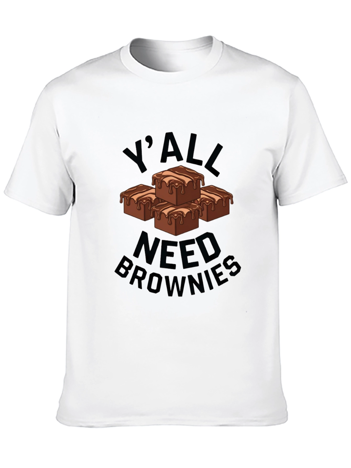 Yall Need Brownies Graphic T-Shirt