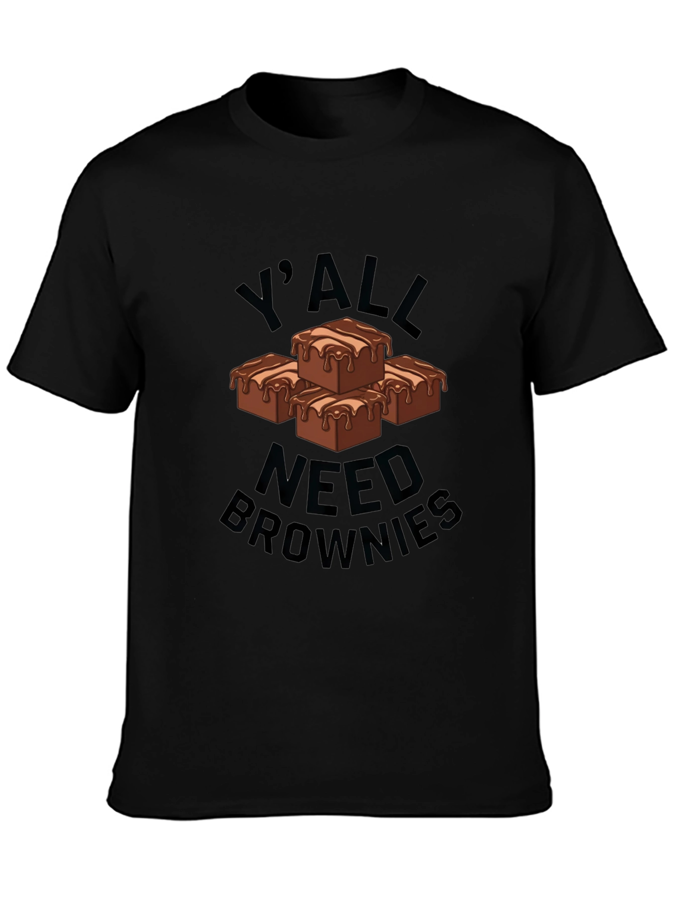 Yall Need Brownies Graphic T-Shirt