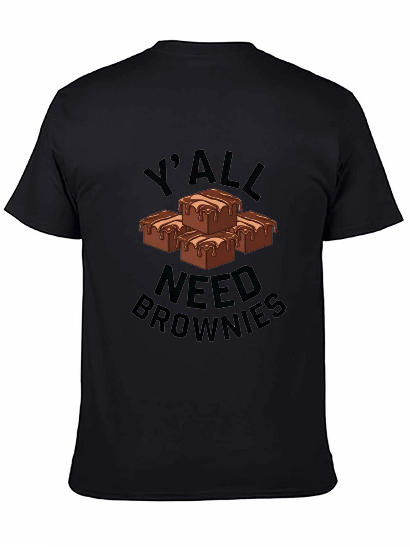 Yall Need Brownies Graphic T-Shirt