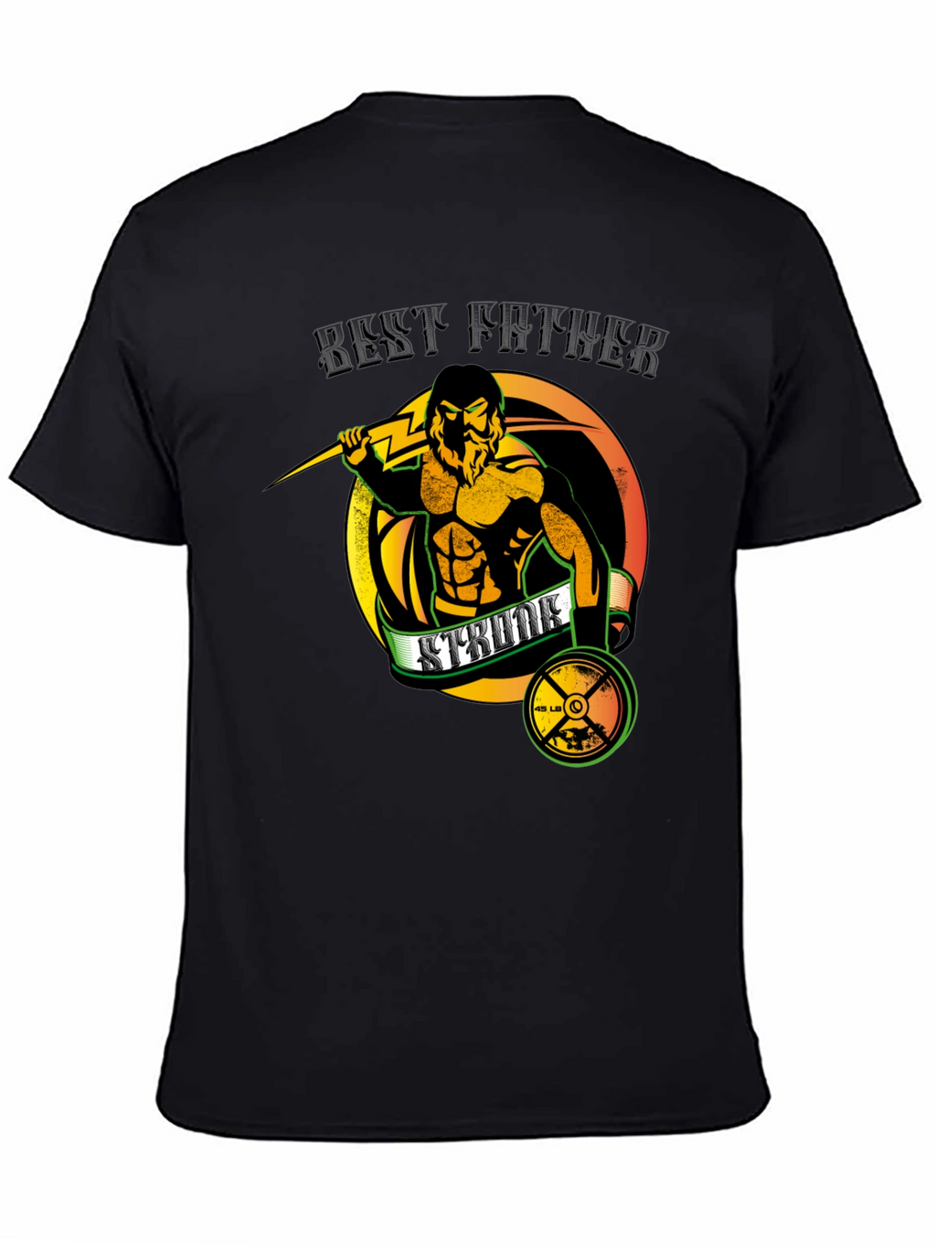 Best Father Strength Training Graphic T-Shirt