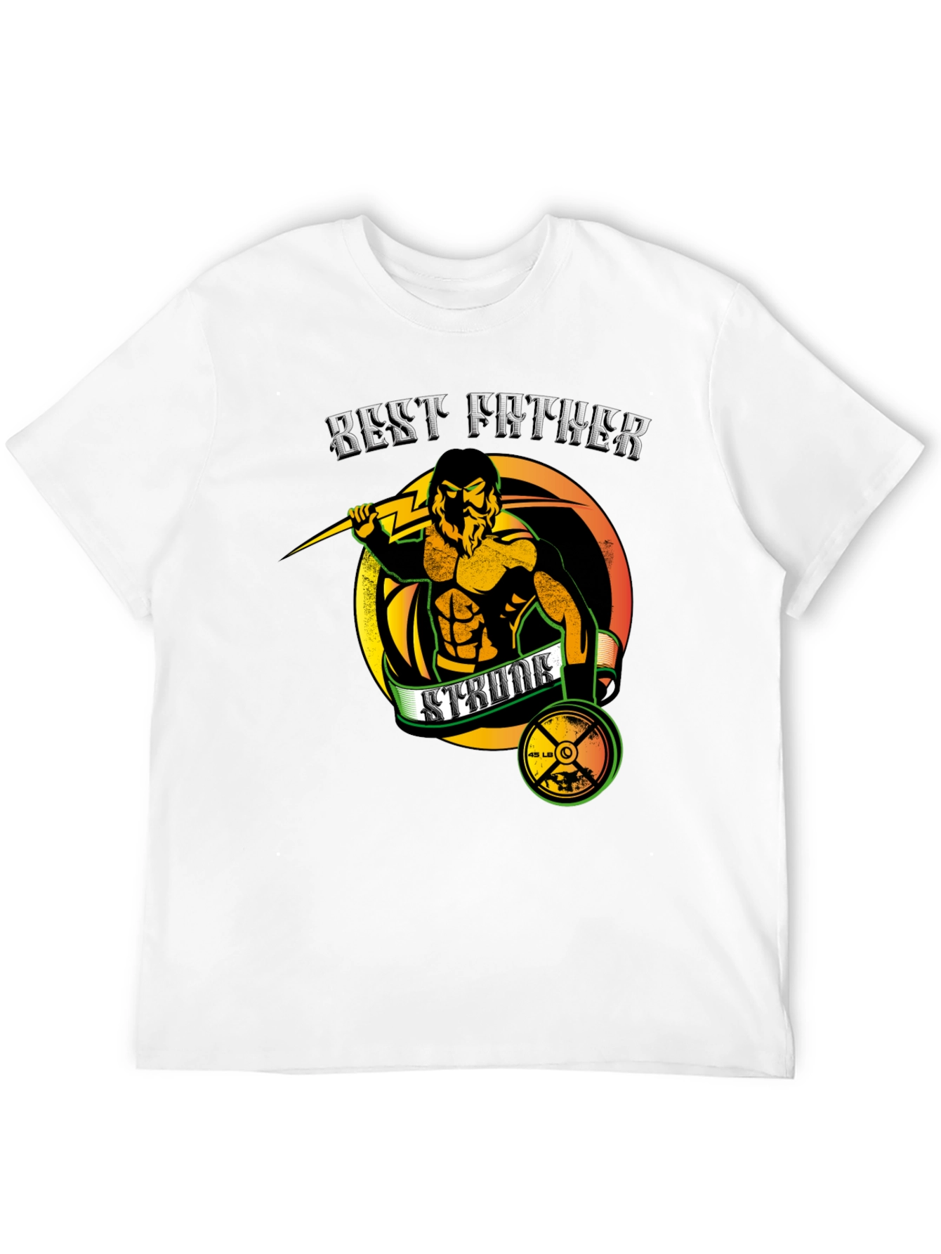 Best Father Strength Training Graphic T-Shirt