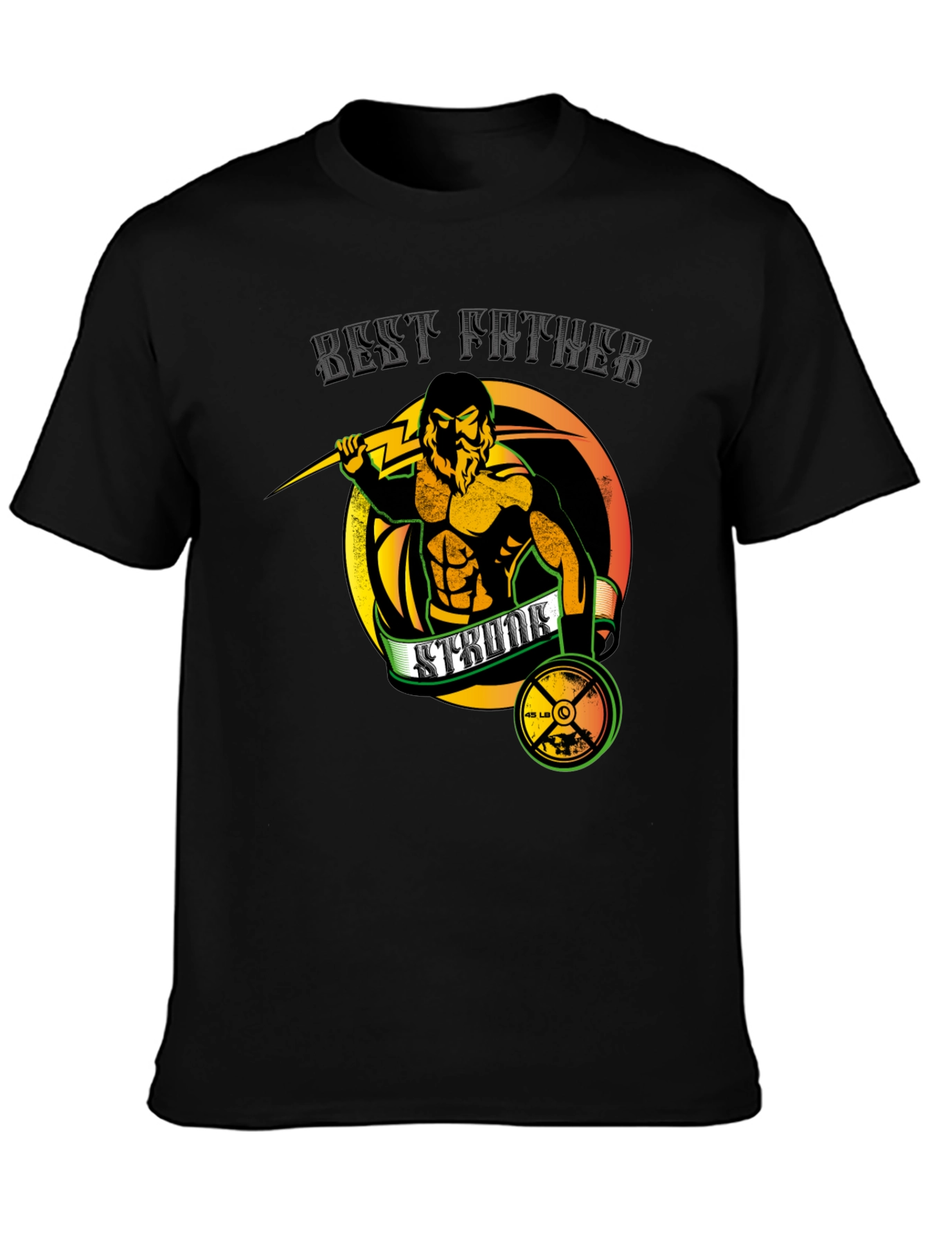 Best Father Strength Training Graphic T-Shirt