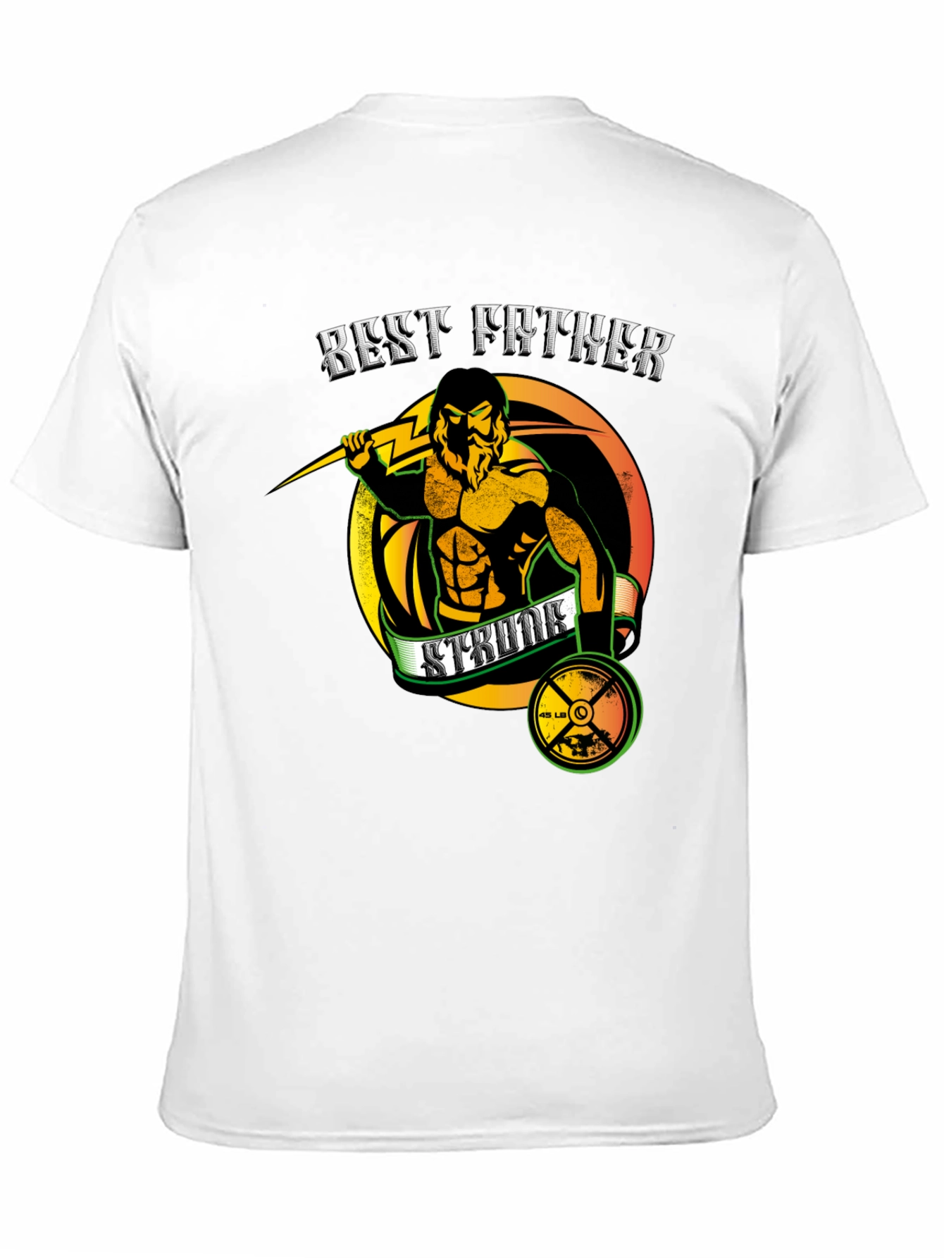 Best Father Strength Training Graphic T-Shirt