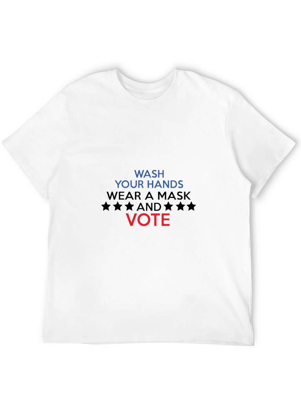 Wash Hands Wear Mask Vote Black T-Shirt
