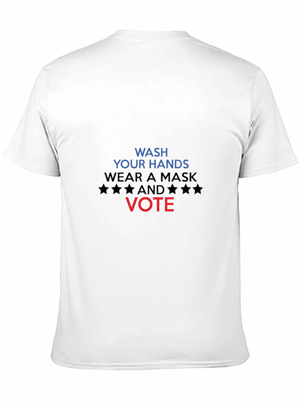 Wash Hands Wear Mask Vote Black T-Shirt