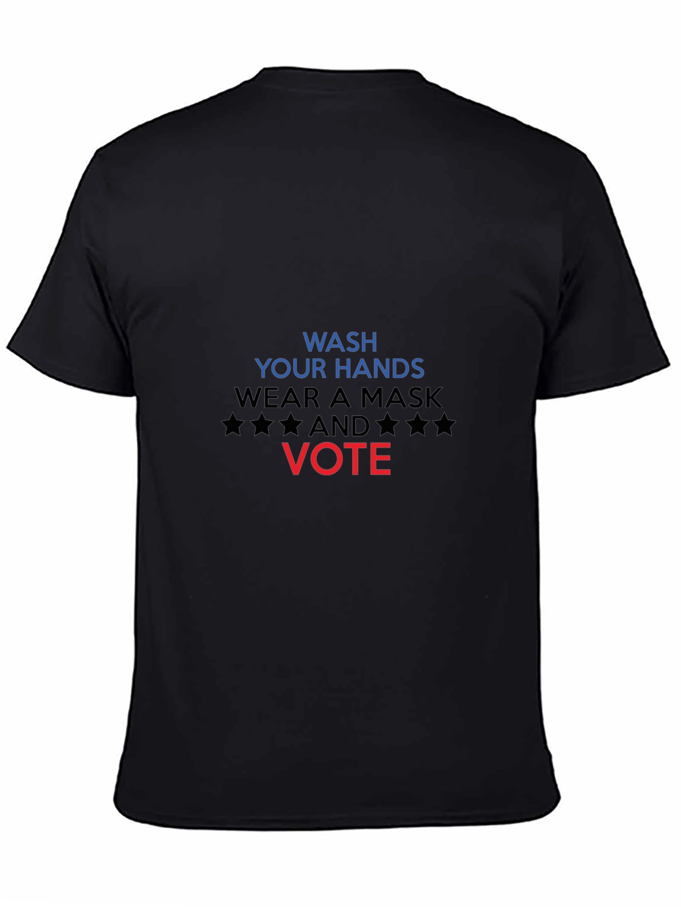 Wash Hands Wear Mask Vote Black T-Shirt