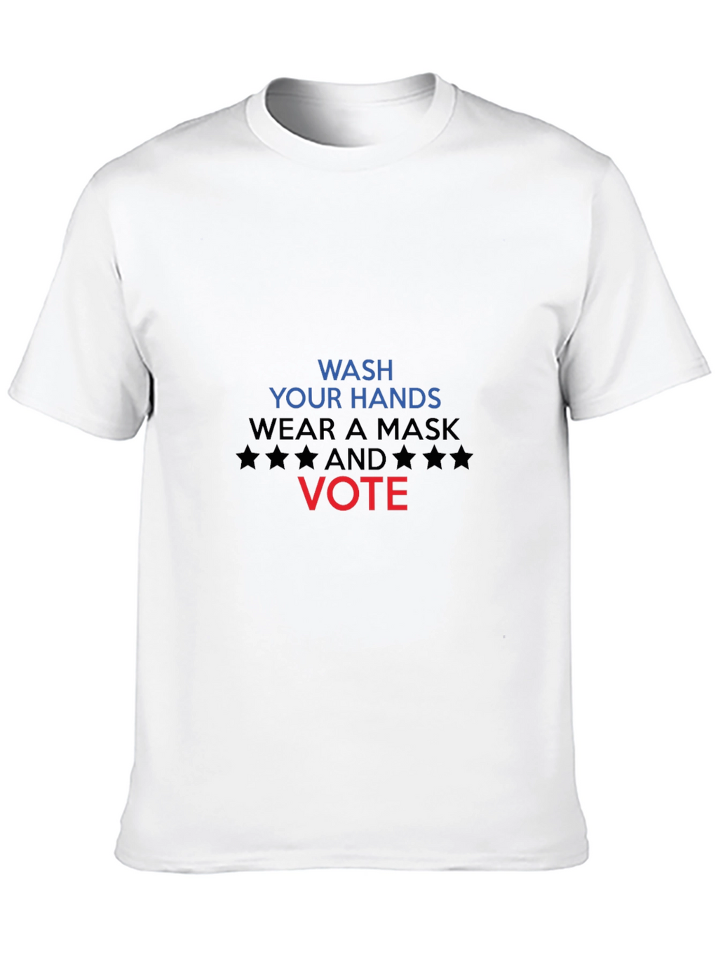 Wash Hands Wear Mask Vote Black T-Shirt